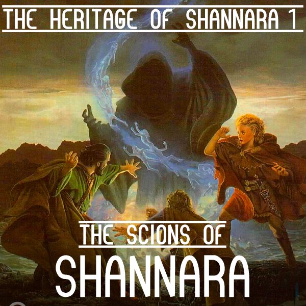 Audiobook cover for The Scions of Shannara