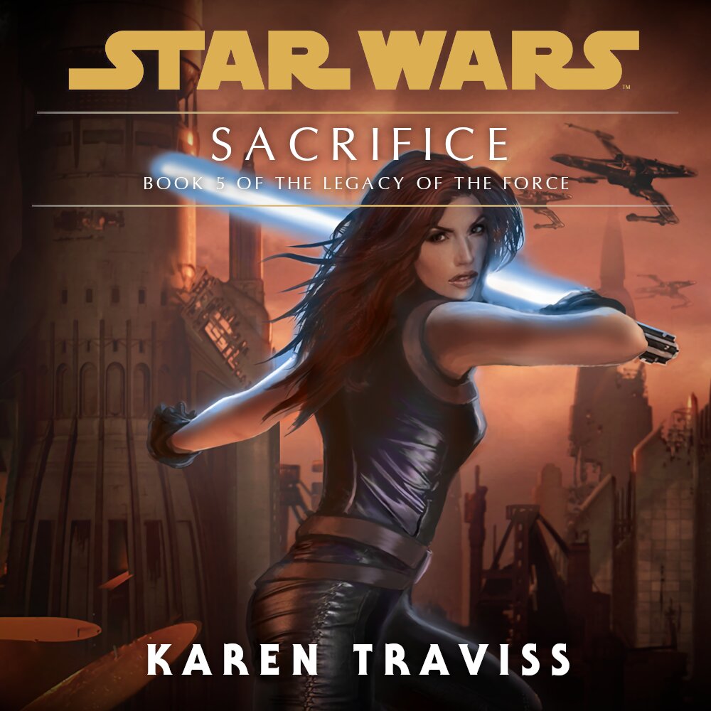 Audiobook cover for Star Wars - Legacy of the Force - Sacrifice