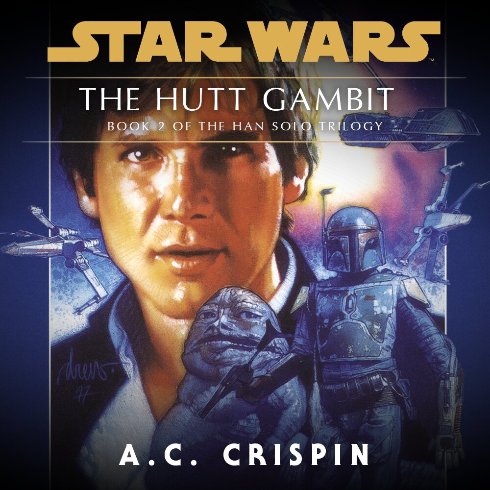 Audiobook cover for Star Wars - The Han Solo Trilogy - Hutt Gambit