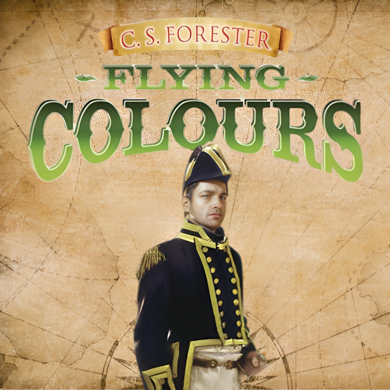 Audiobook cover for Flying Colours (Horatio Hornblower Adventure)