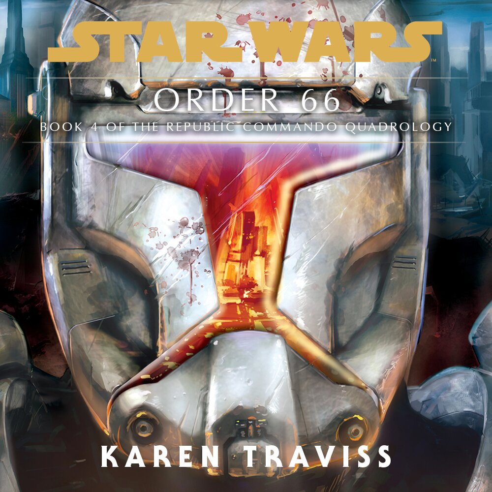 Audiobook cover for Star Wars - Order 66 - A Republic Commando Novel