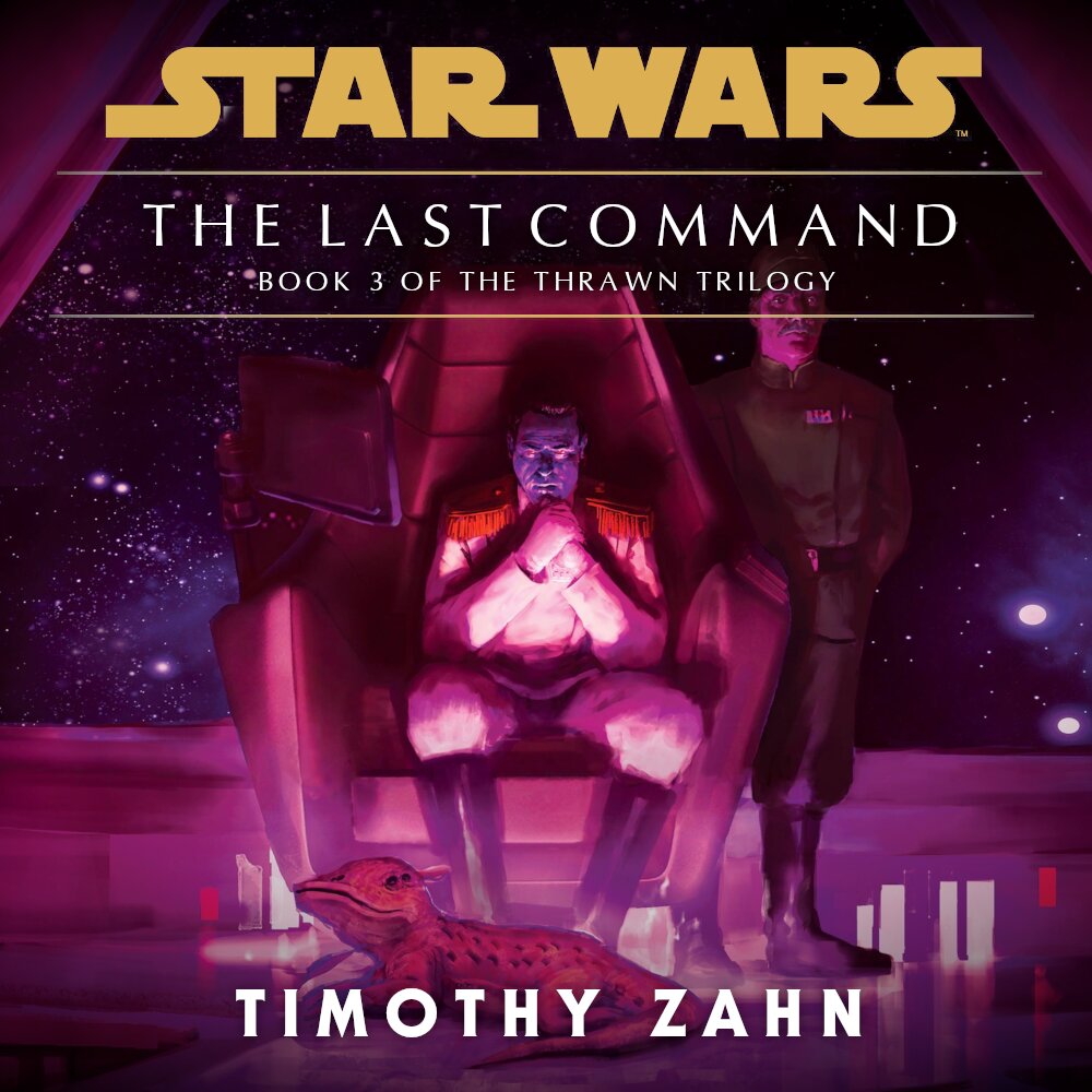 Audiobook cover for Star Wars - The Thrawn Trilogy - The Last Command