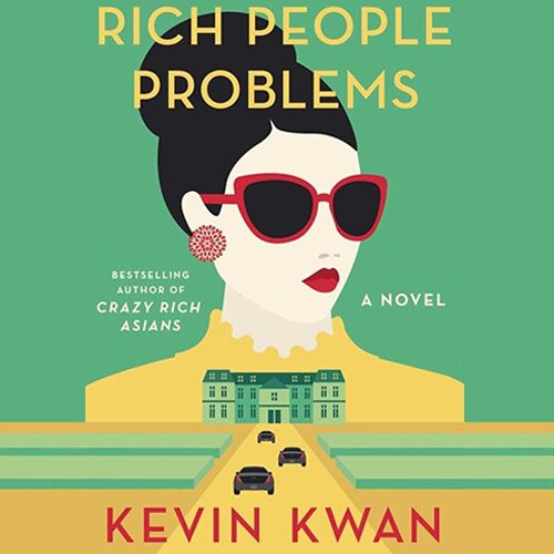 Audiobook cover for Rich People Problems