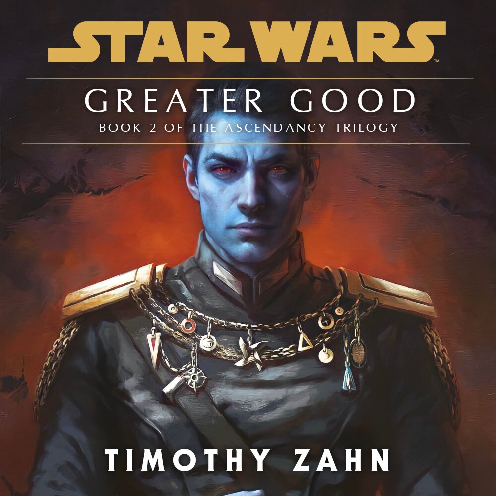 Audiobook cover for Star Wars - Thrawn Ascendancy - Greater Good