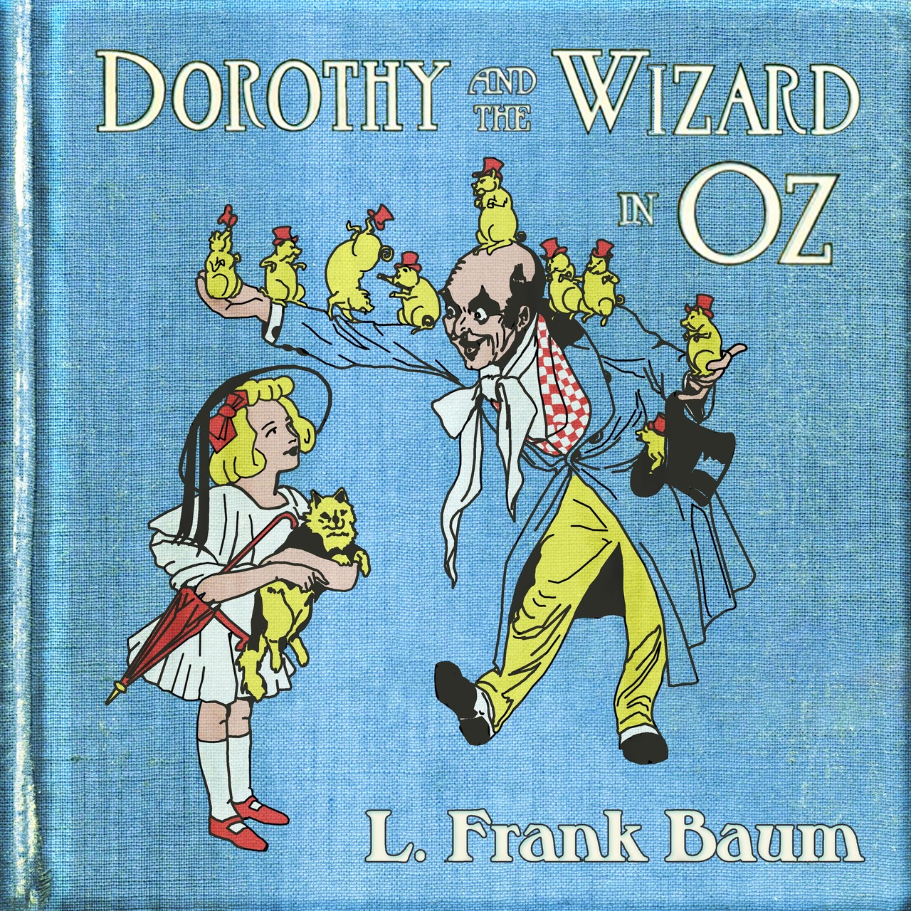 Audiobook cover for Dorothy and the Wizard in Oz