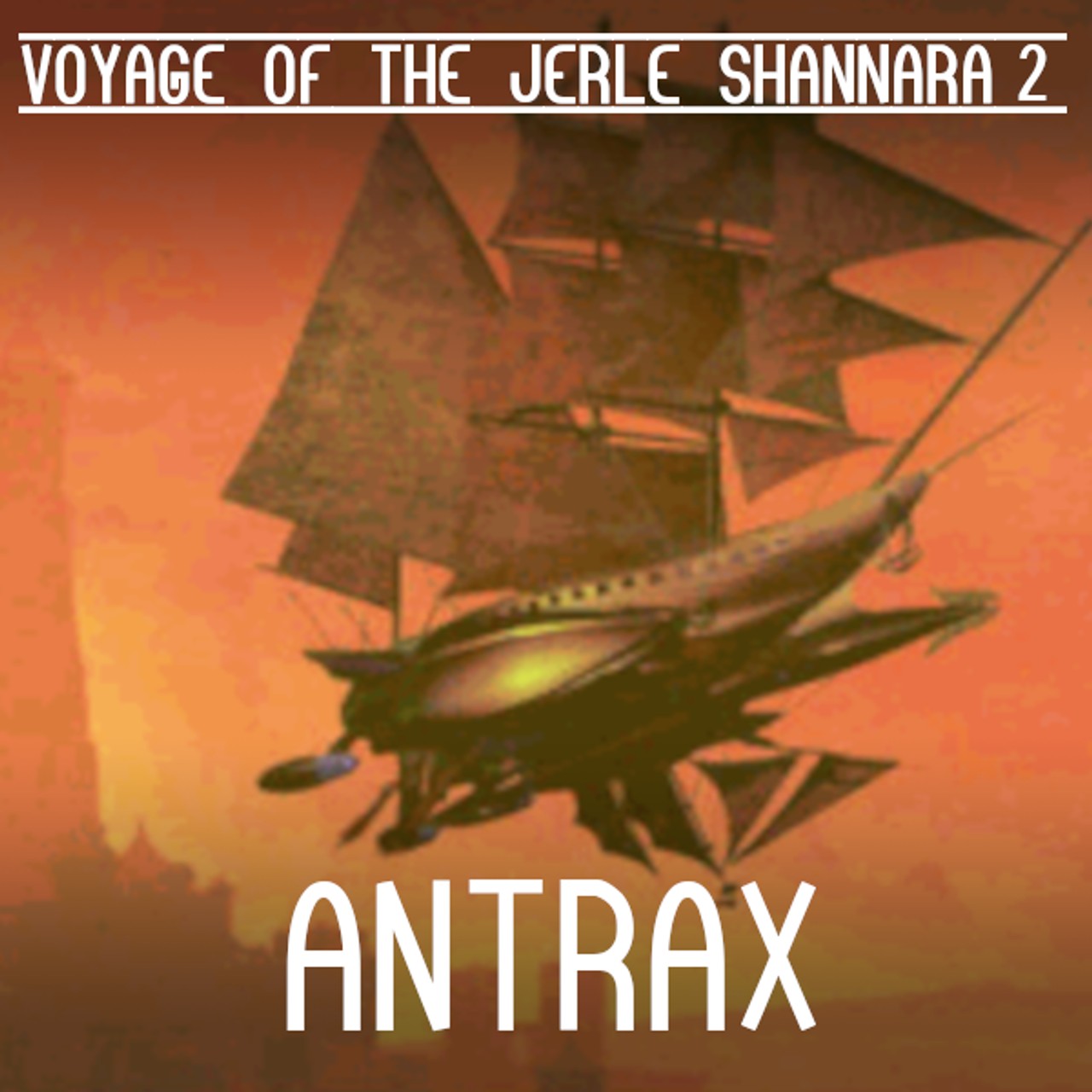 Audiobook cover for Antrax (The Voyage of Jerle Shannara, Book 2)