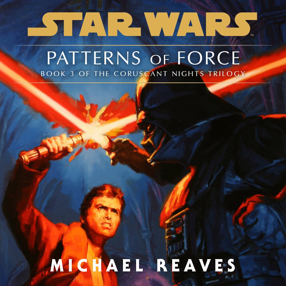 Audiobook cover for Star Wars - Coruscant Nights III - Patterns of Force