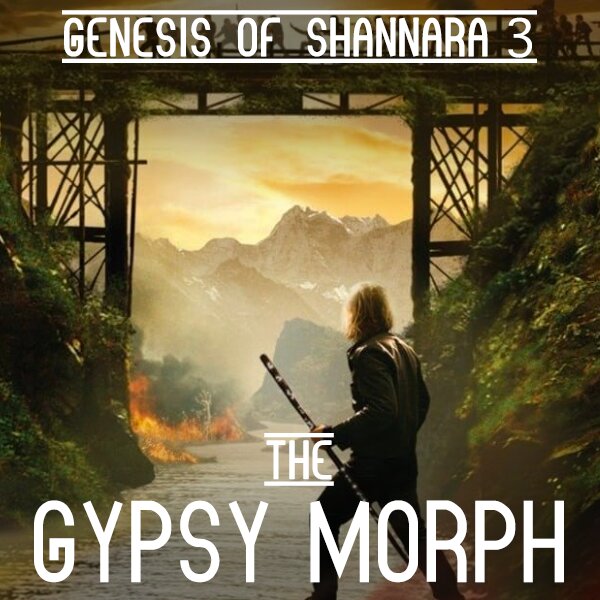 Audiobook cover for The Gypsy Morph (Genesis of Shannara, Book 3)