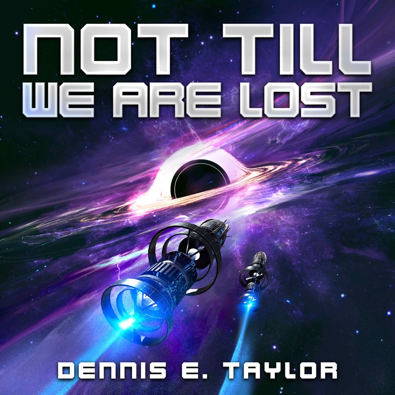 Audiobook cover for Not Till We Are Lost