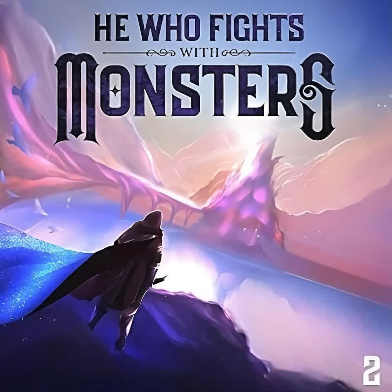 Audiobook cover for He Who Fights With Monsters 2