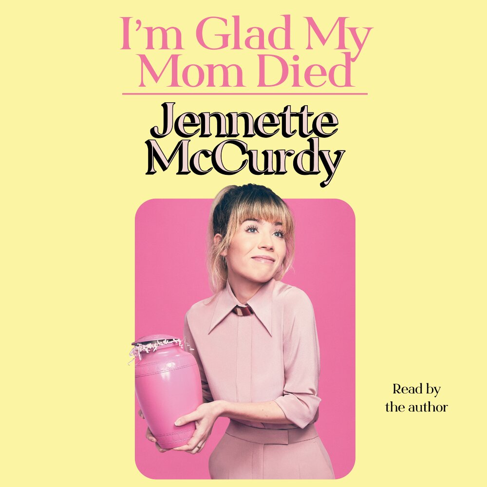 Audiobook cover for I'm Glad My Mom Died