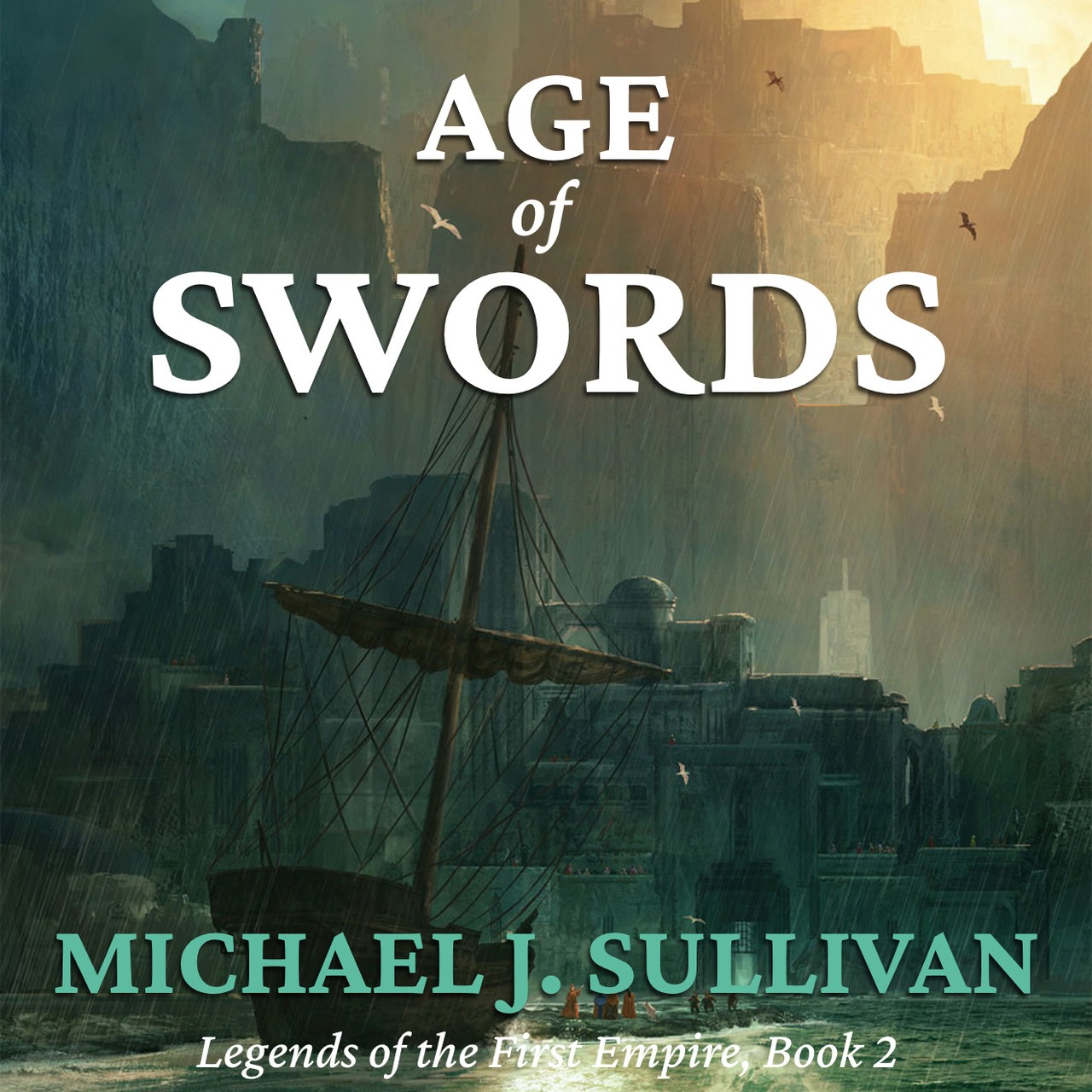 Audiobook cover for Age of Swords: Book Two of The Legends of the First Empire