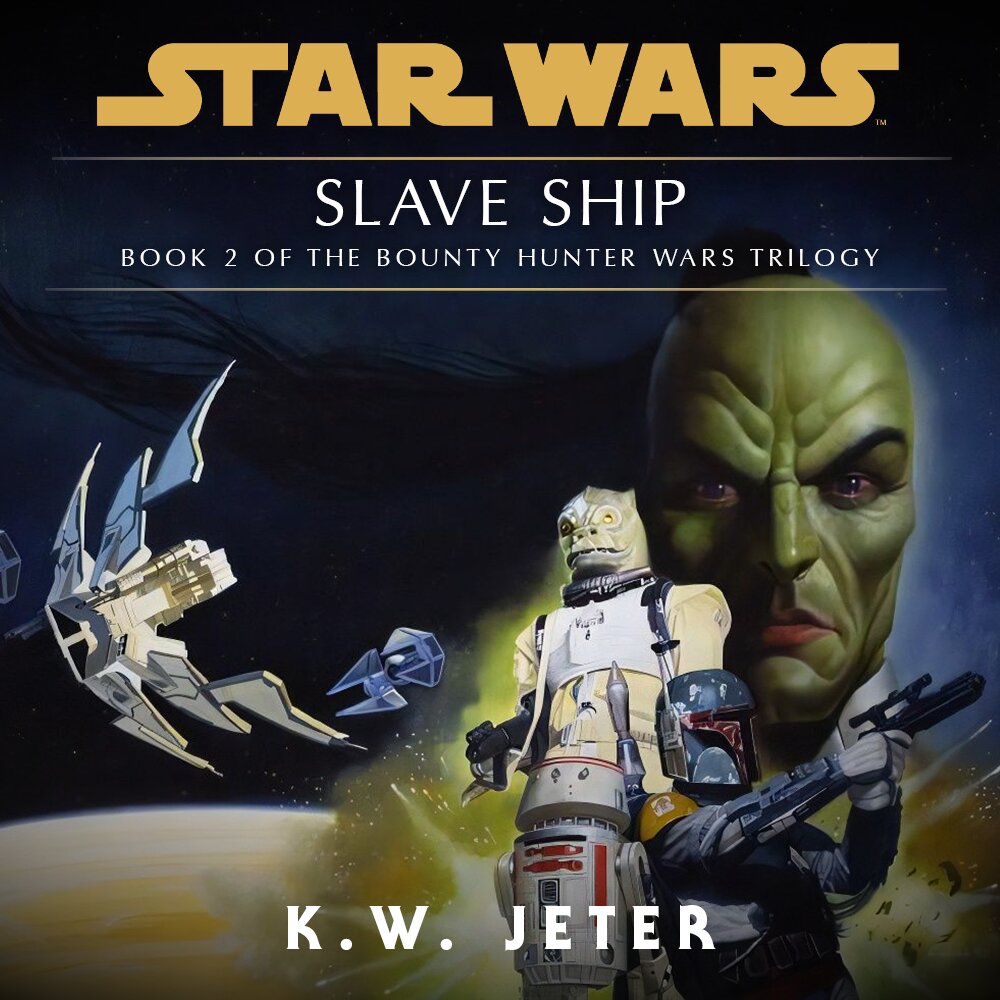 Audiobook cover for Star Wars - The Bounty Hunter Wars - Slave Ship