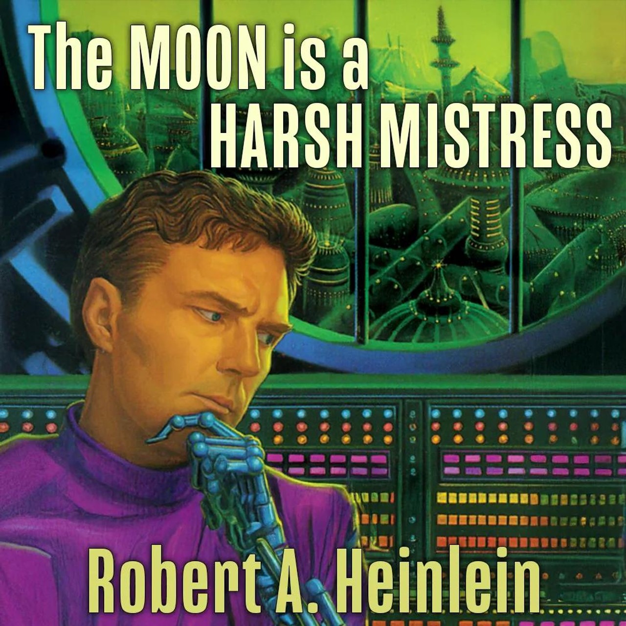 Audiobook cover for The moon is a harsh mistress