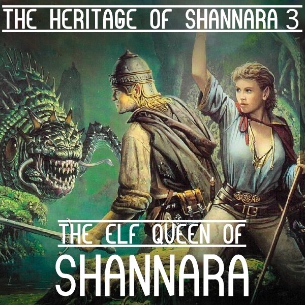 Audiobook cover for The Elf Queen of Shannara (Book 3: The Heritage of Shannara, Book Three)
