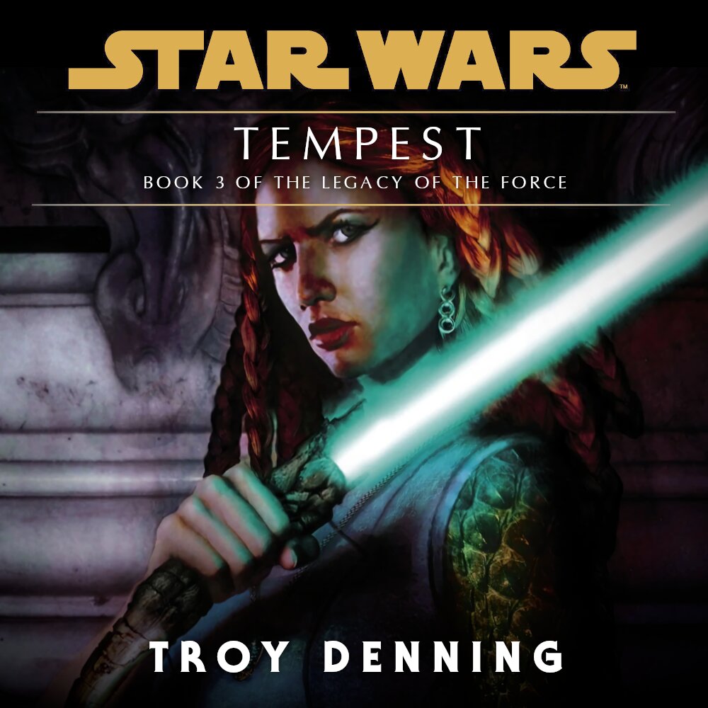 Audiobook cover for Star Wars - Legacy of the Force - Tempest