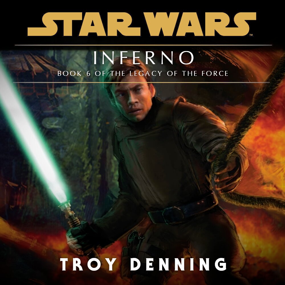 Audiobook cover for Star Wars - Legacy of the Force - Inferno