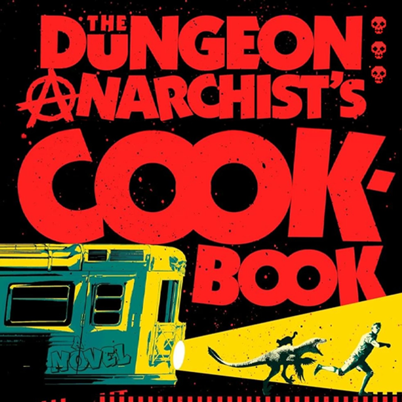 Audiobook cover for The Dungeon Anarchist’s Cookbook