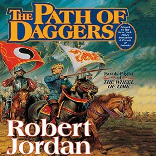 Audiobook cover for The Path of Daggers: (The Wheel of Time, Book 8)