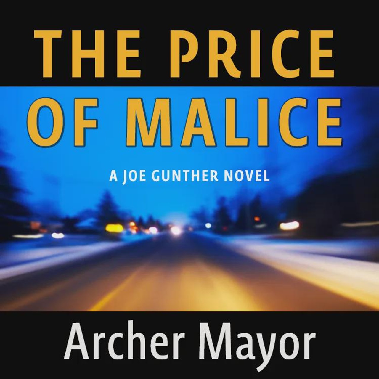Audiobook cover for The price of malice: a Joe Gunther novel