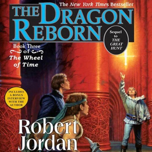 Audiobook cover for The Dragon Reborn (The Wheel of Time, Book 3)