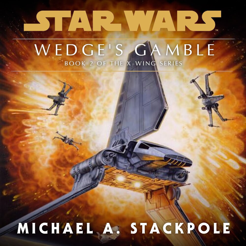 Audiobook cover for Star Wars: Wedge's Gamble