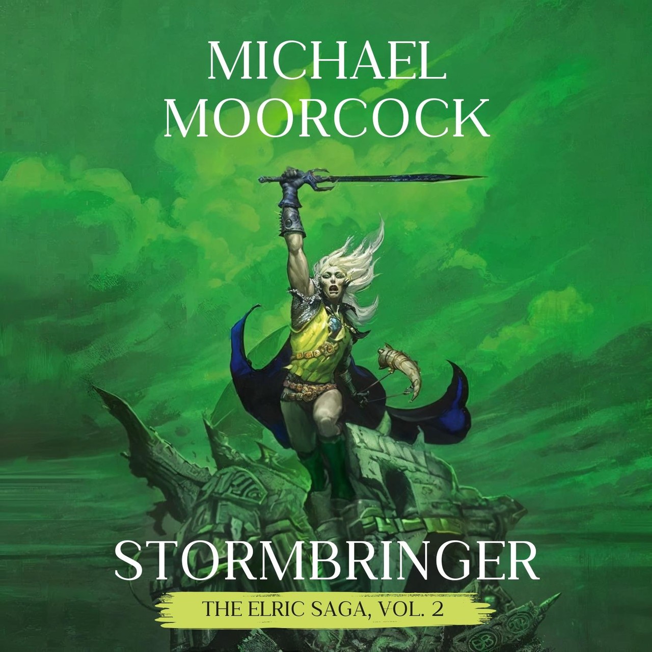 Audiobook cover for Stormbringer: The Elric Saga Part 2