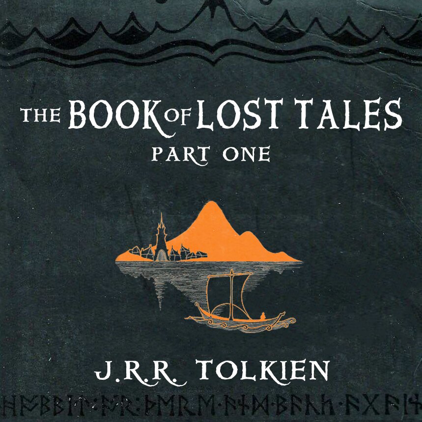 Audiobook cover for The Book of Lost Tales [1/2]