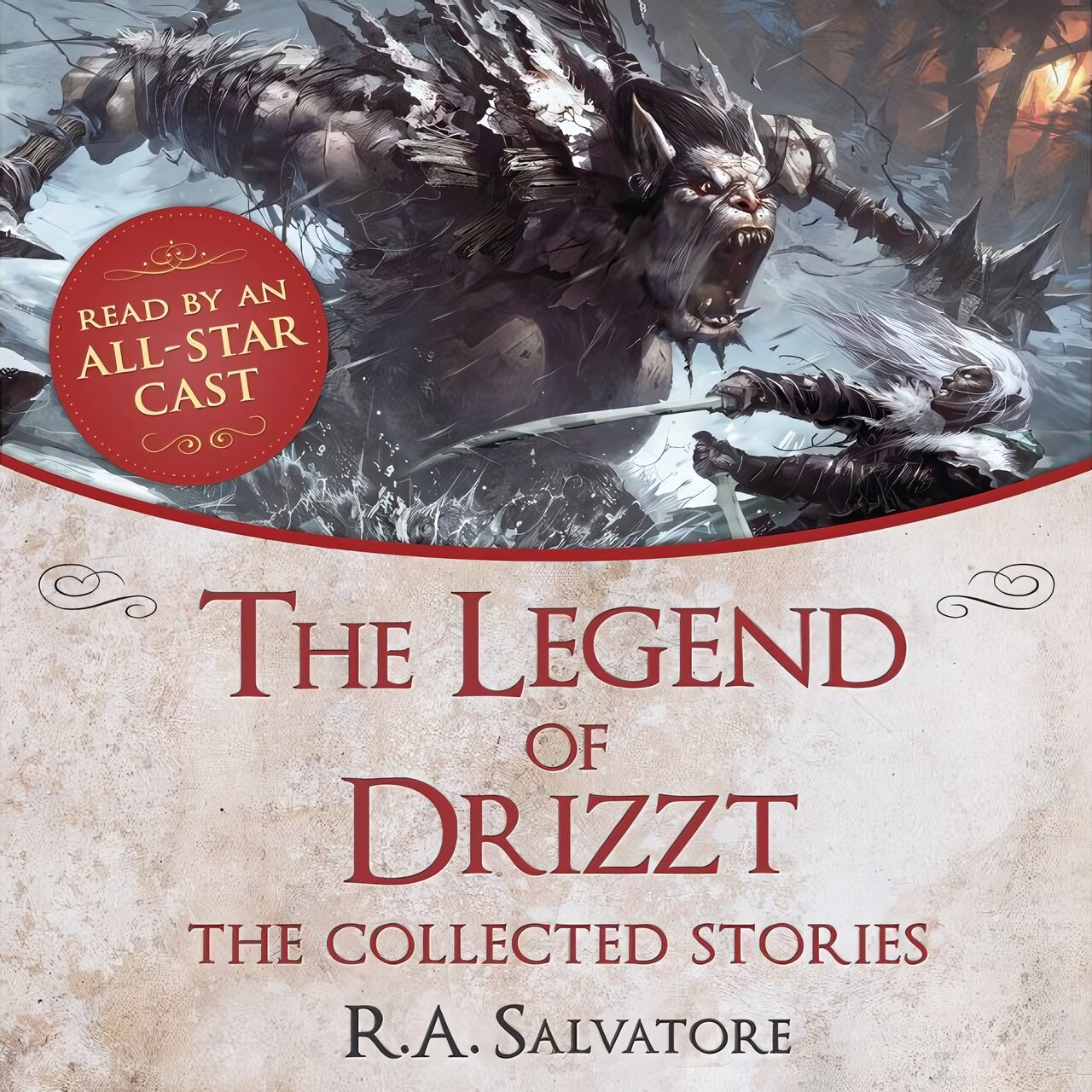 Audiobook cover for The Collected Stories: The Legend of Drizzt