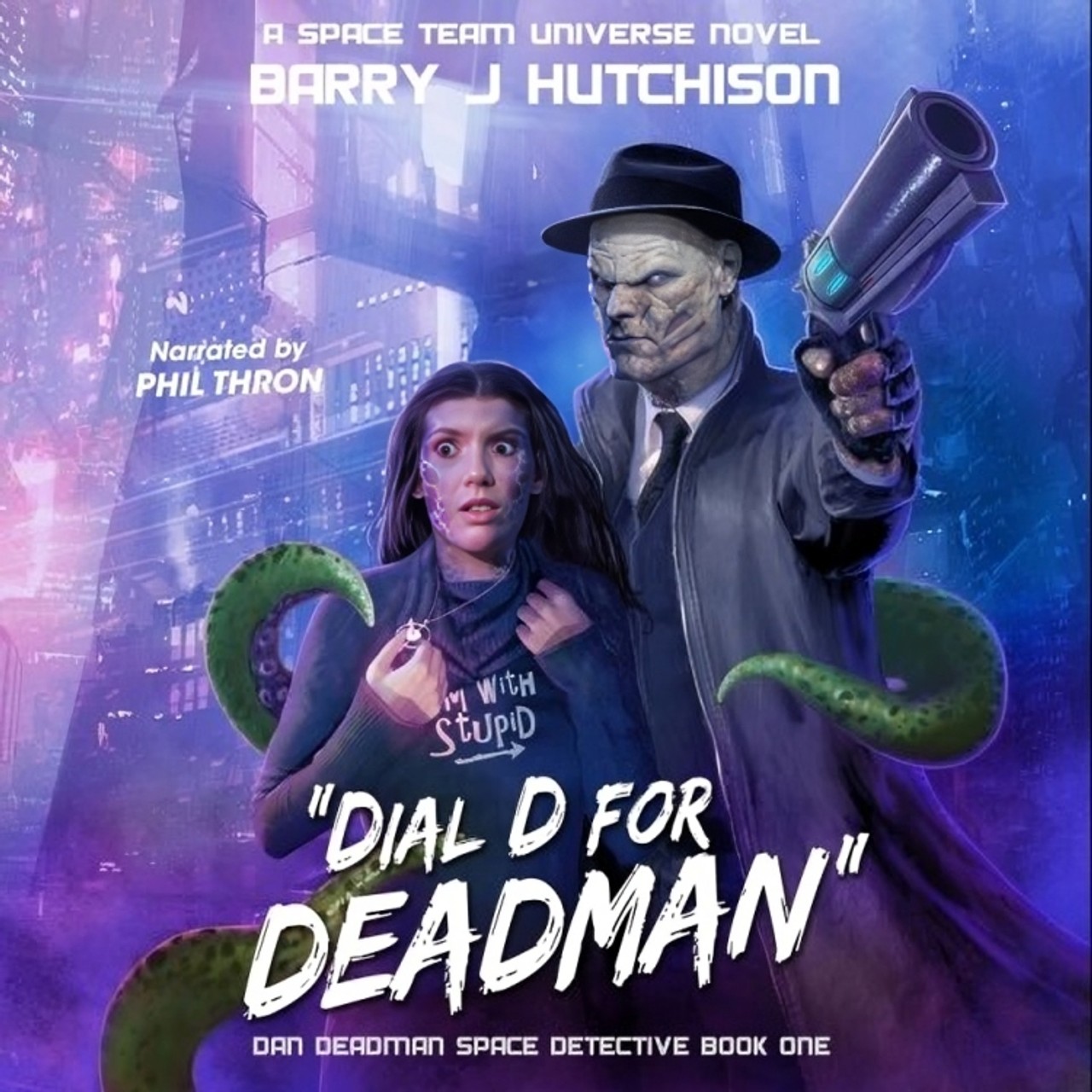 Audiobook cover for Dial D for Deadman: A Space Team Universe Novel (Dan Deadman Space Detective)