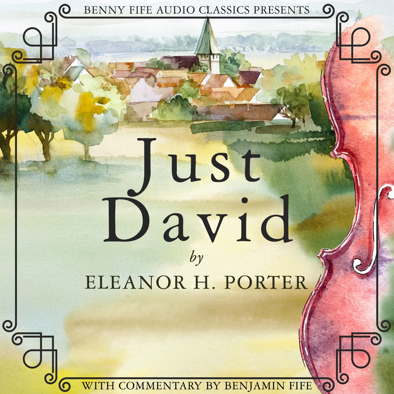 Audiobook cover for Just David : (Eleanor H. Porter Classics Collection)