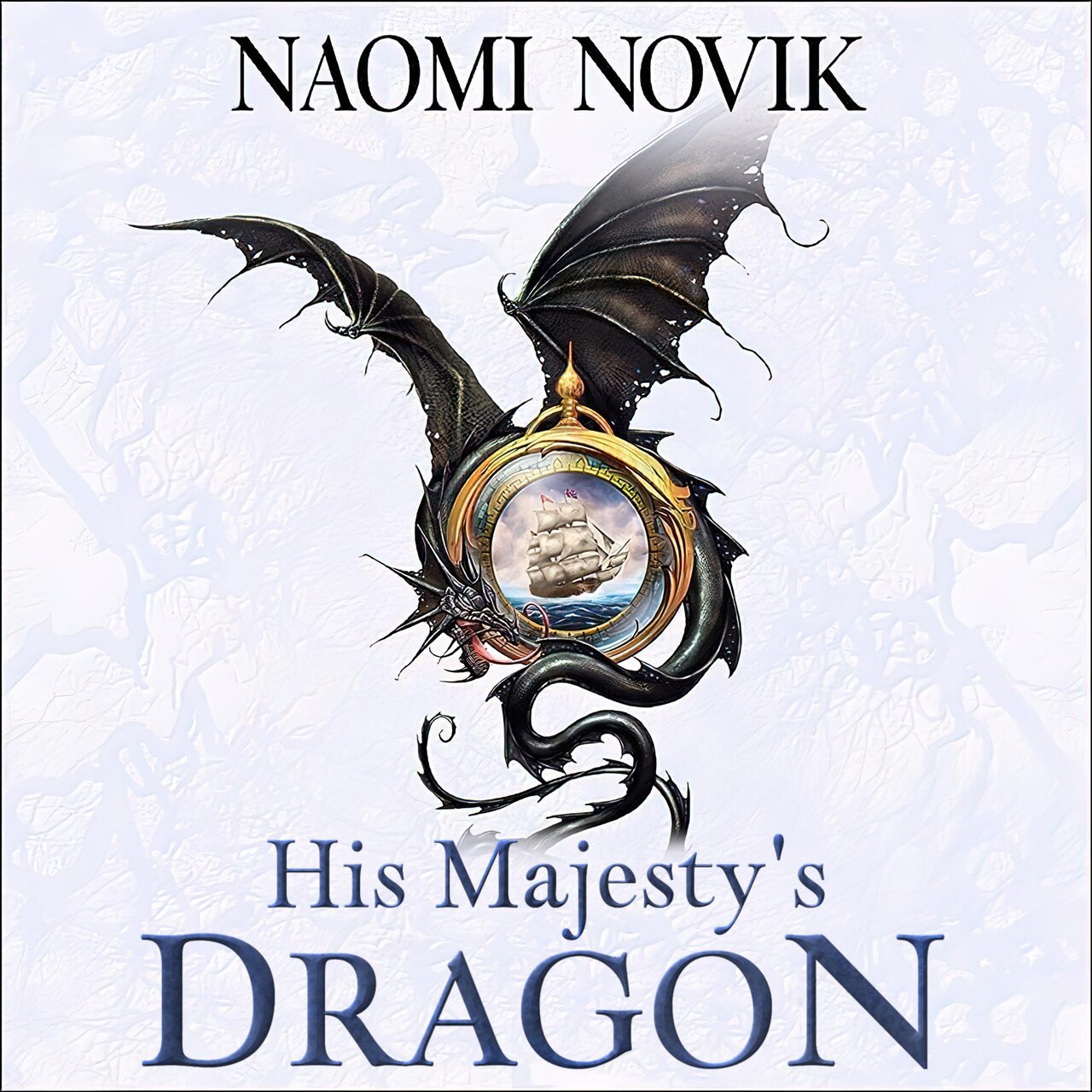 Audiobook cover for His Majesty's Dragon