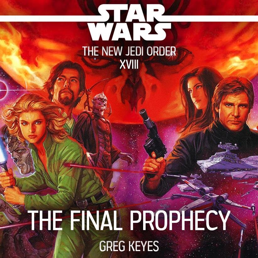 Audiobook cover for Star Wars - The New Jedi Order - The Final Prophecy