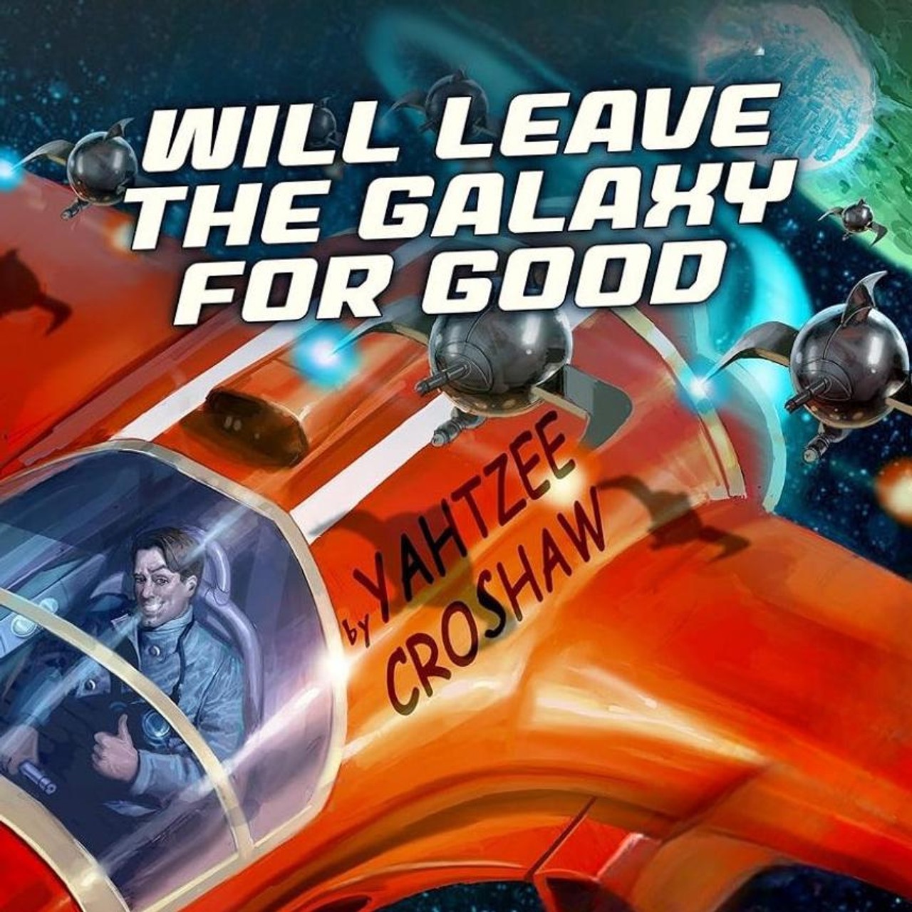 Audiobook cover for Will Save The Galaxy For Food