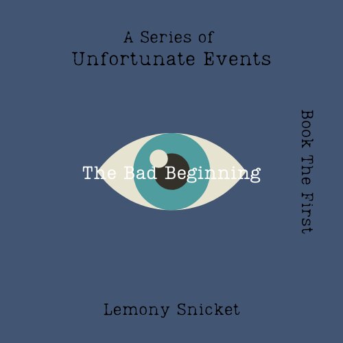 Audiobook cover for The Bad Beginning