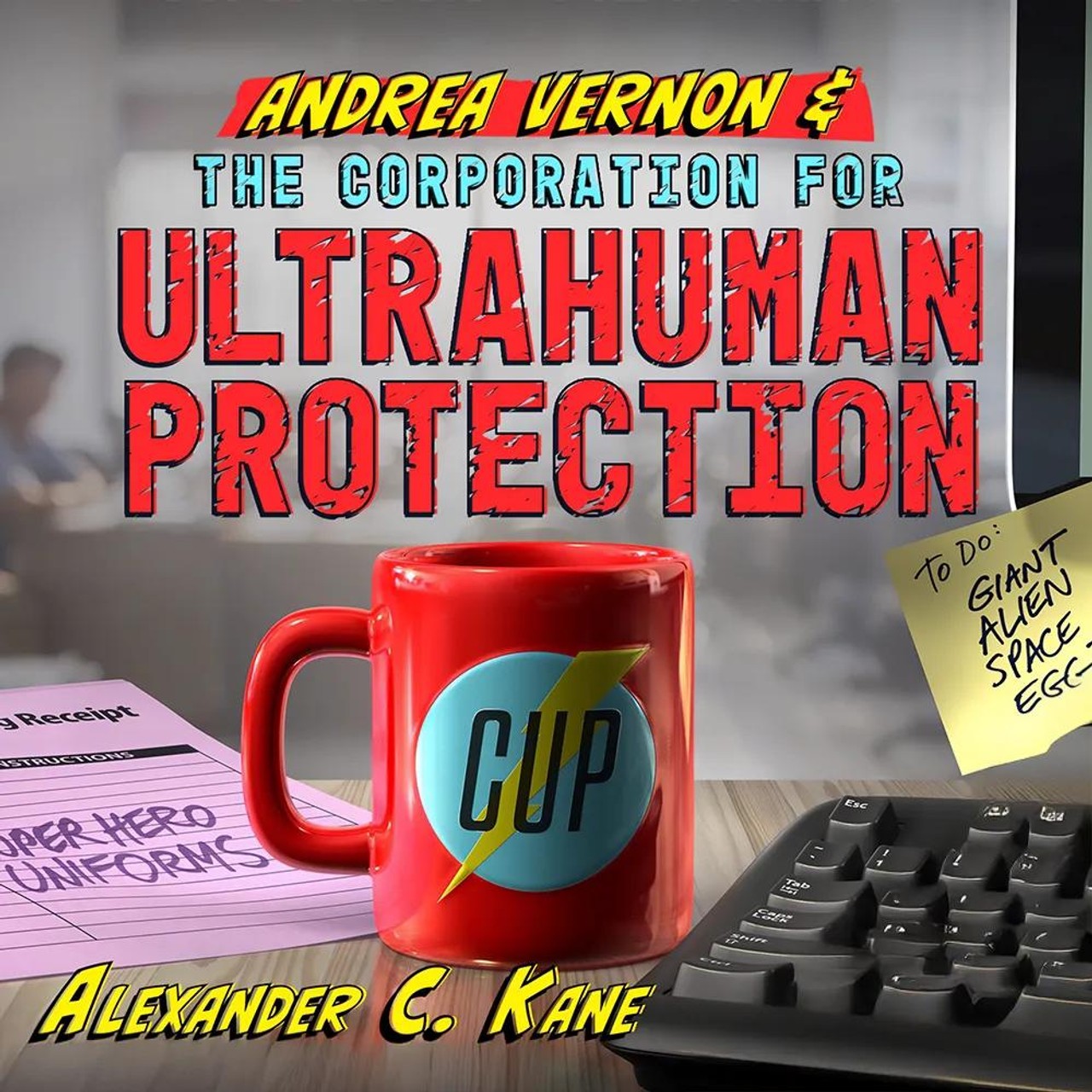 Audiobook cover for Andrea Vernon and the Corporation for UltraHuman Protection