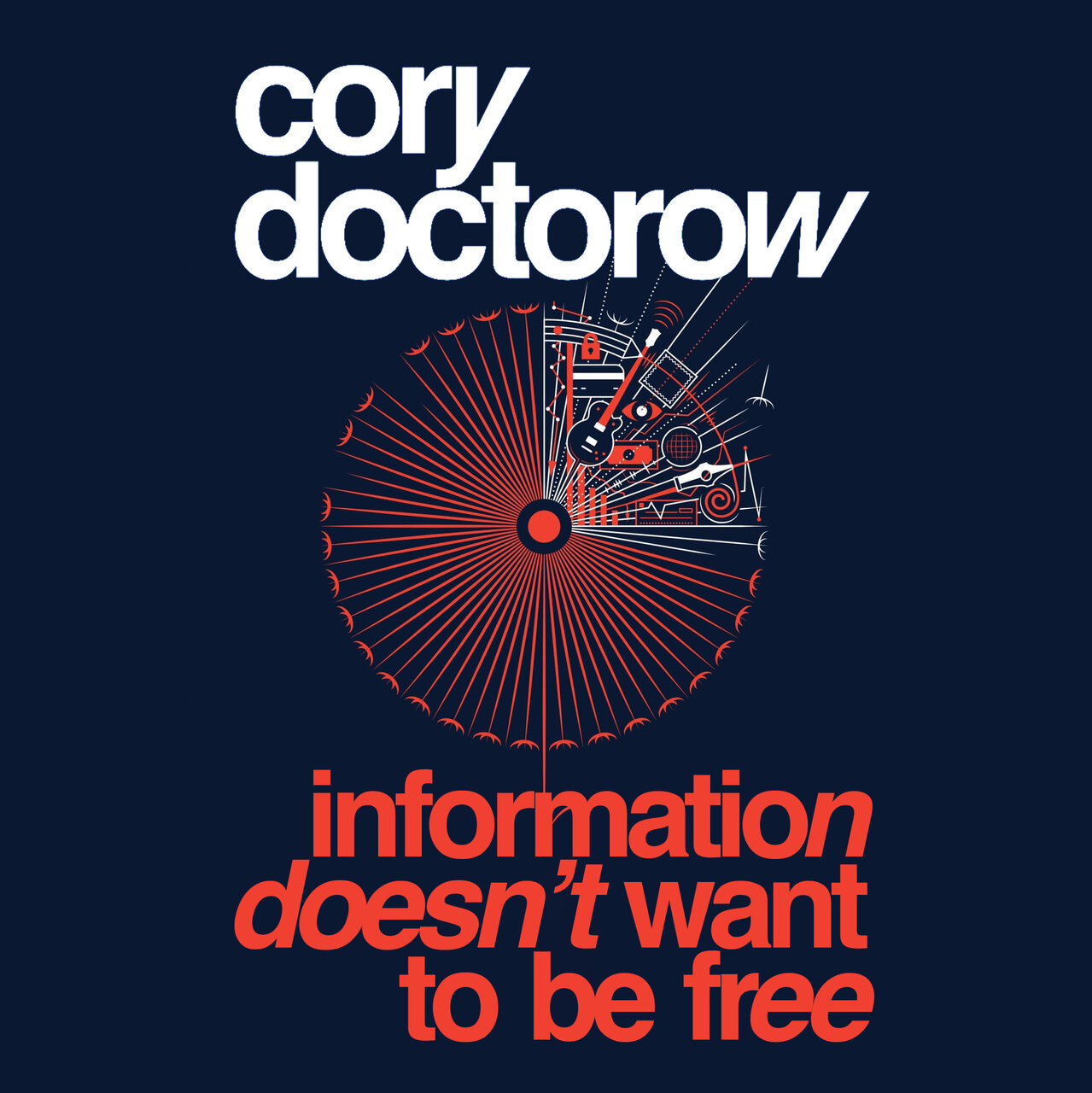 Audiobook cover for Information Doesn't Want to Be Free