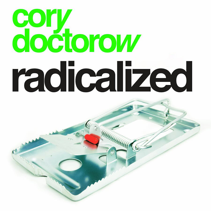 Audiobook cover for Radicalized: Four Tales of Our Present Moment