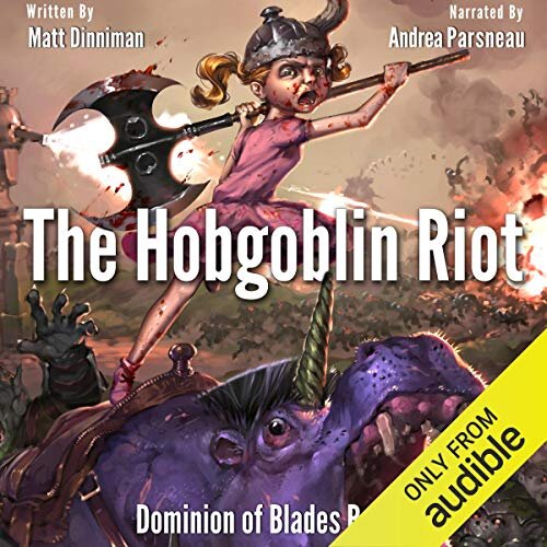 Audiobook cover for The Hobgoblin Riot : Dominion of Blades Book 2