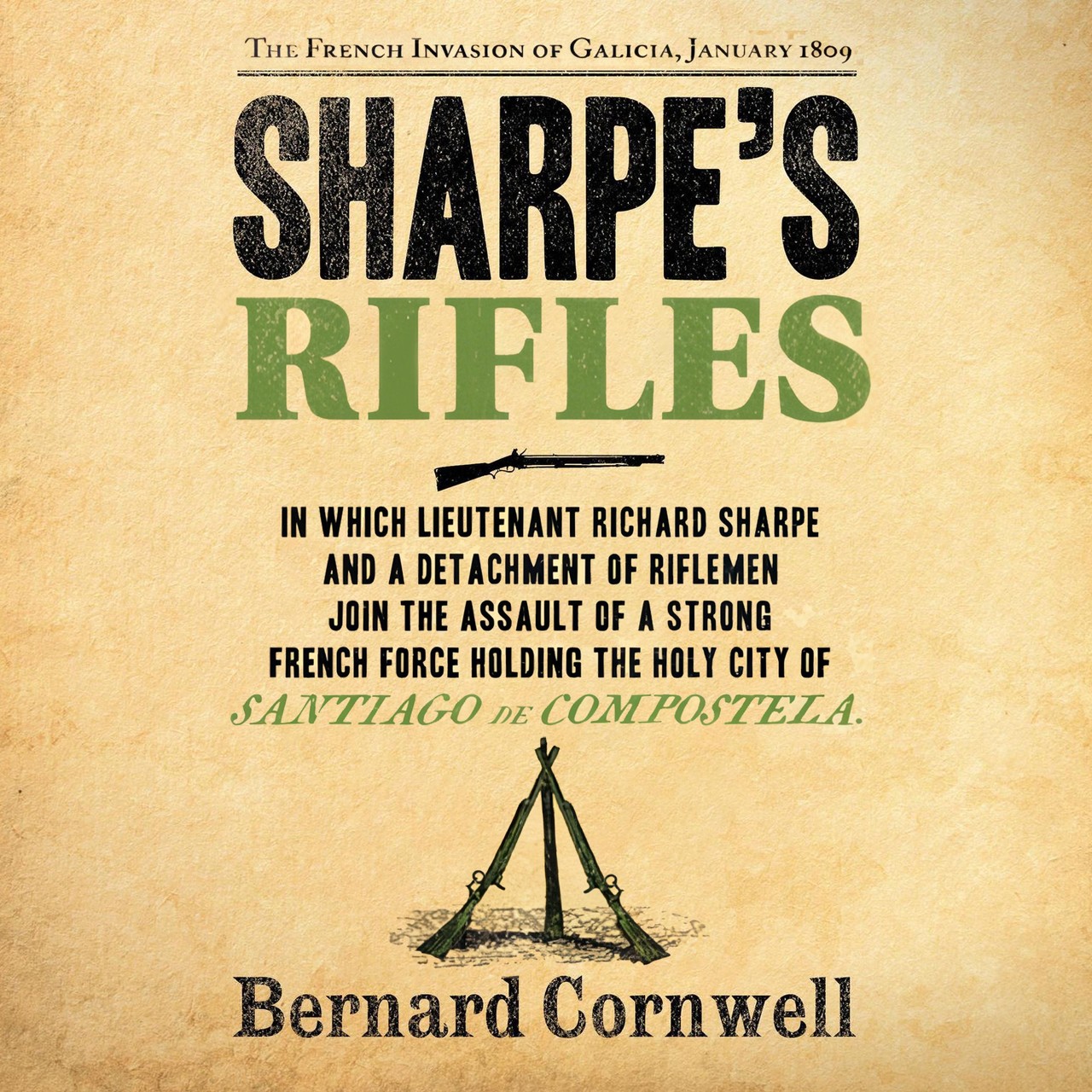 Audiobook cover for Sharpe's Rifles: Richard Sharpe and the French invasion of Galicia, January 1809