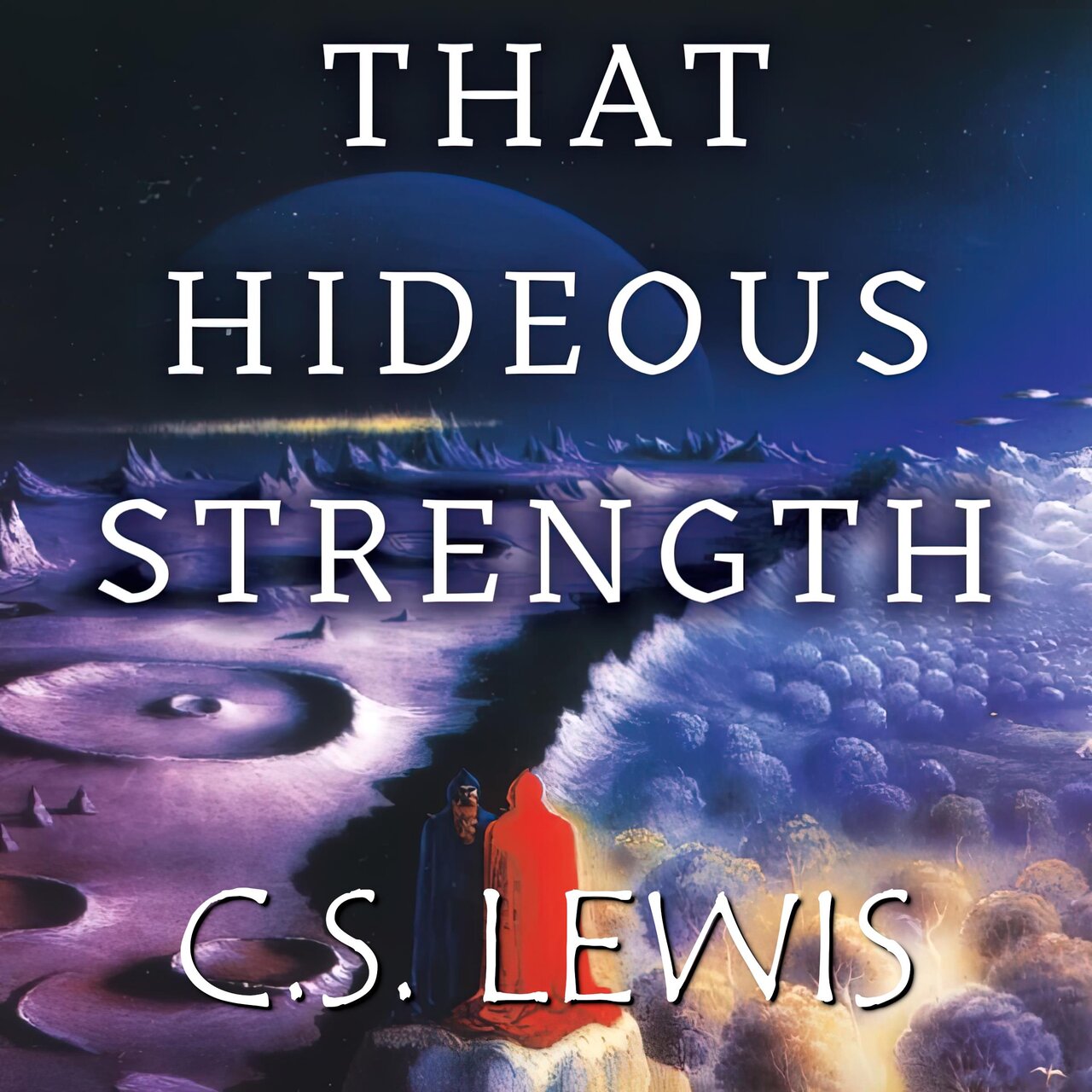 Audiobook cover for That Hideous Strength (Space Trilogy, Book 3)
