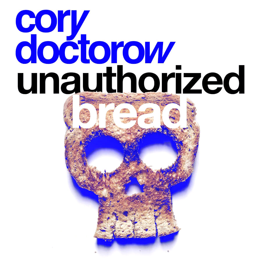 Audiobook cover for Unauthorized Bread