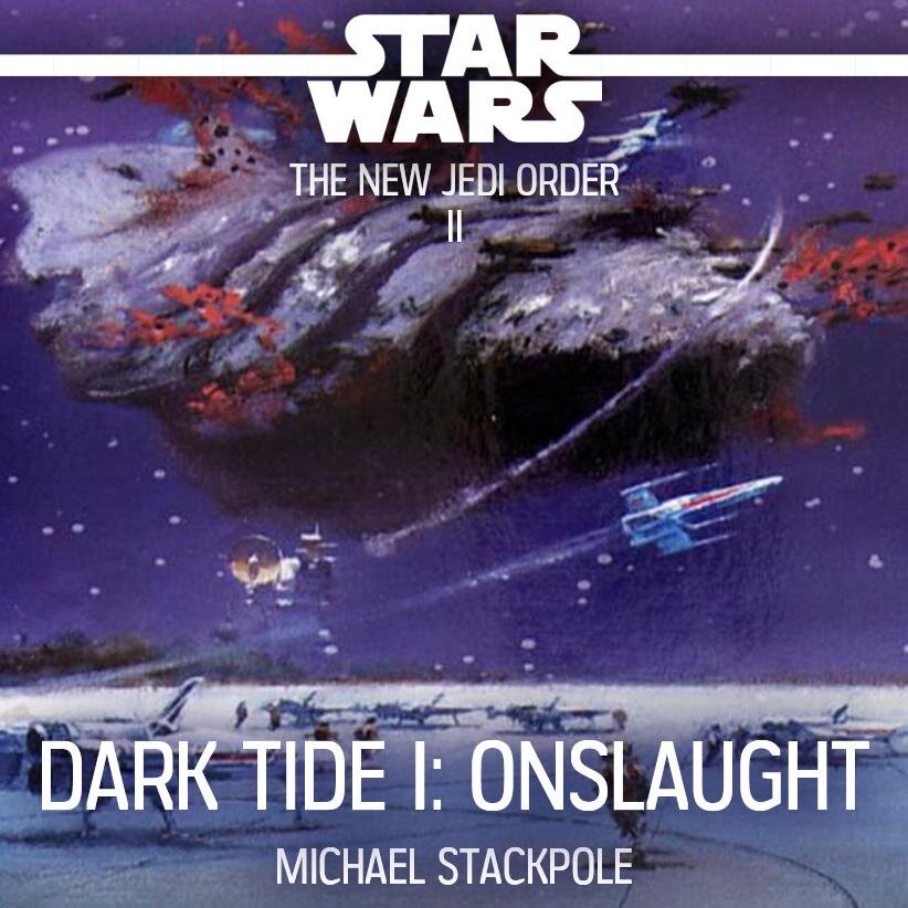 Audiobook cover for Star Wars - The New Jedi Order - Dark Tide I - Onslaught