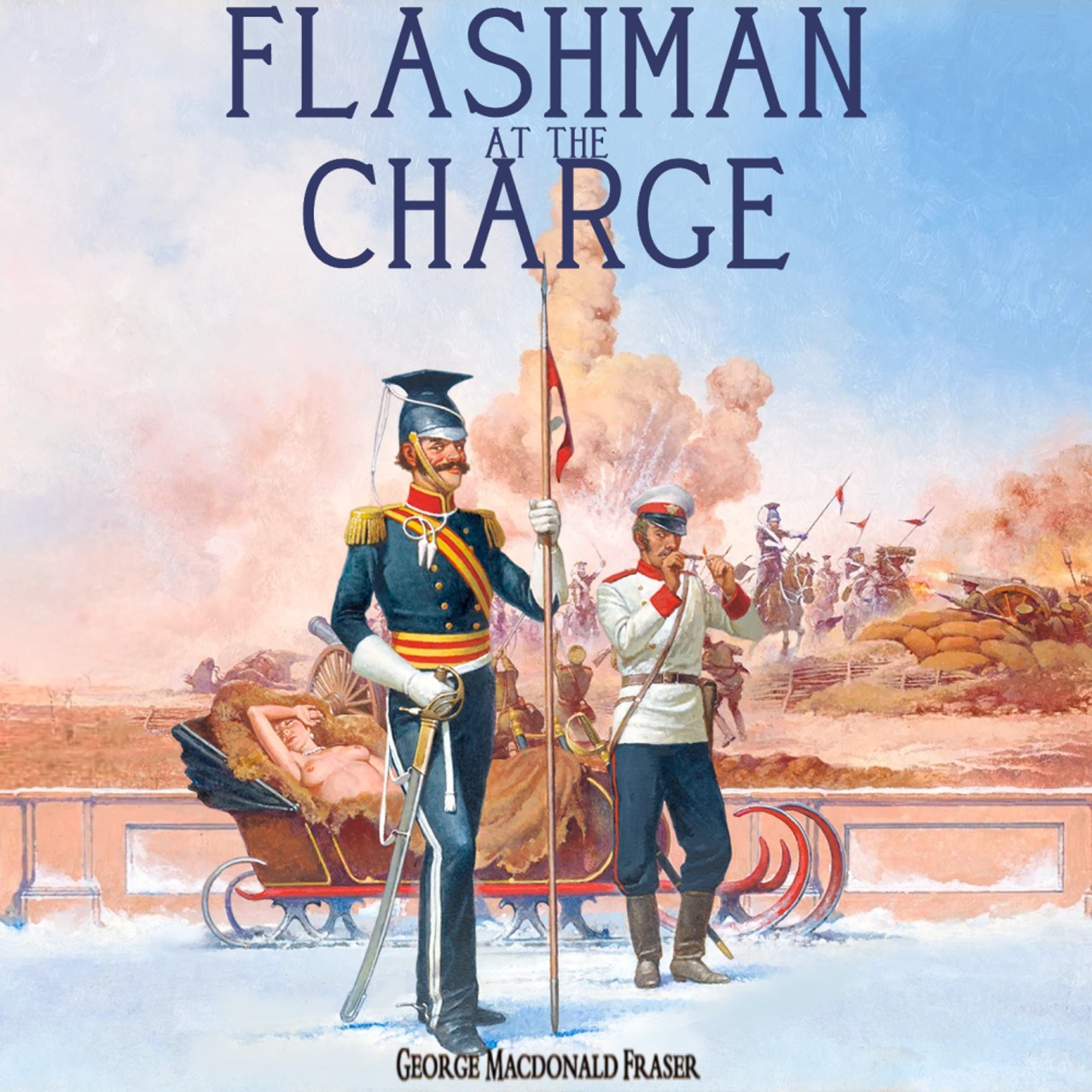 Audiobook cover for Flashman at the charge: from the Flashman papers, 1854-1855