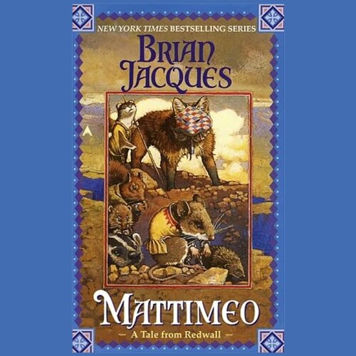 Audiobook cover for Mattimeo (Redwall #3)