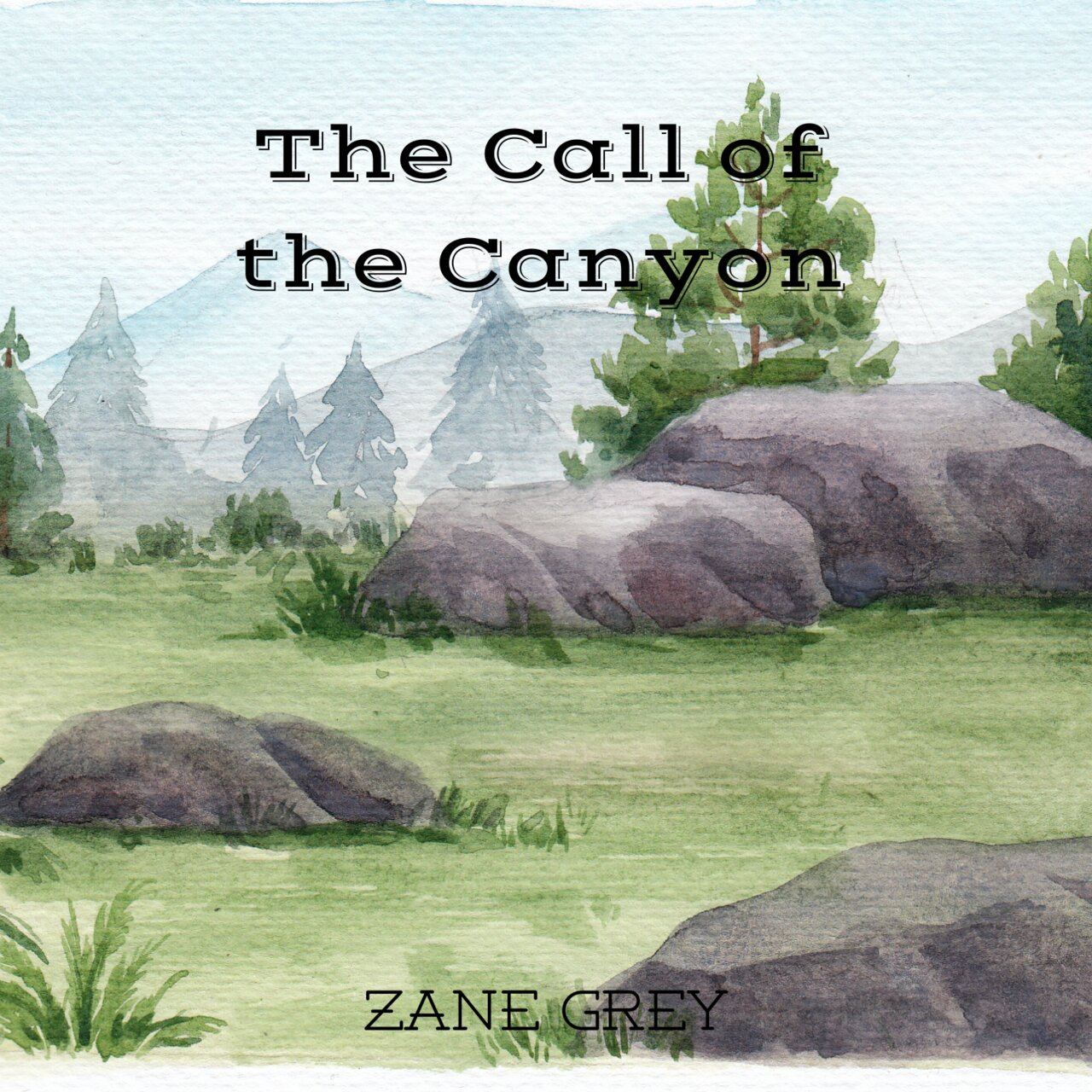 Audiobook cover for The Call of the Canyon