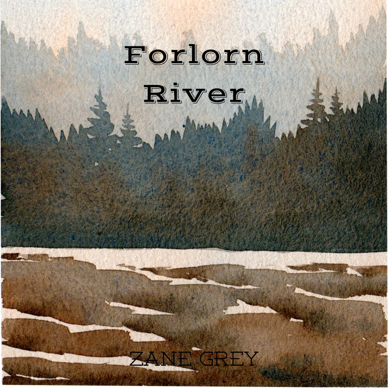 Audiobook cover for Forlorn River