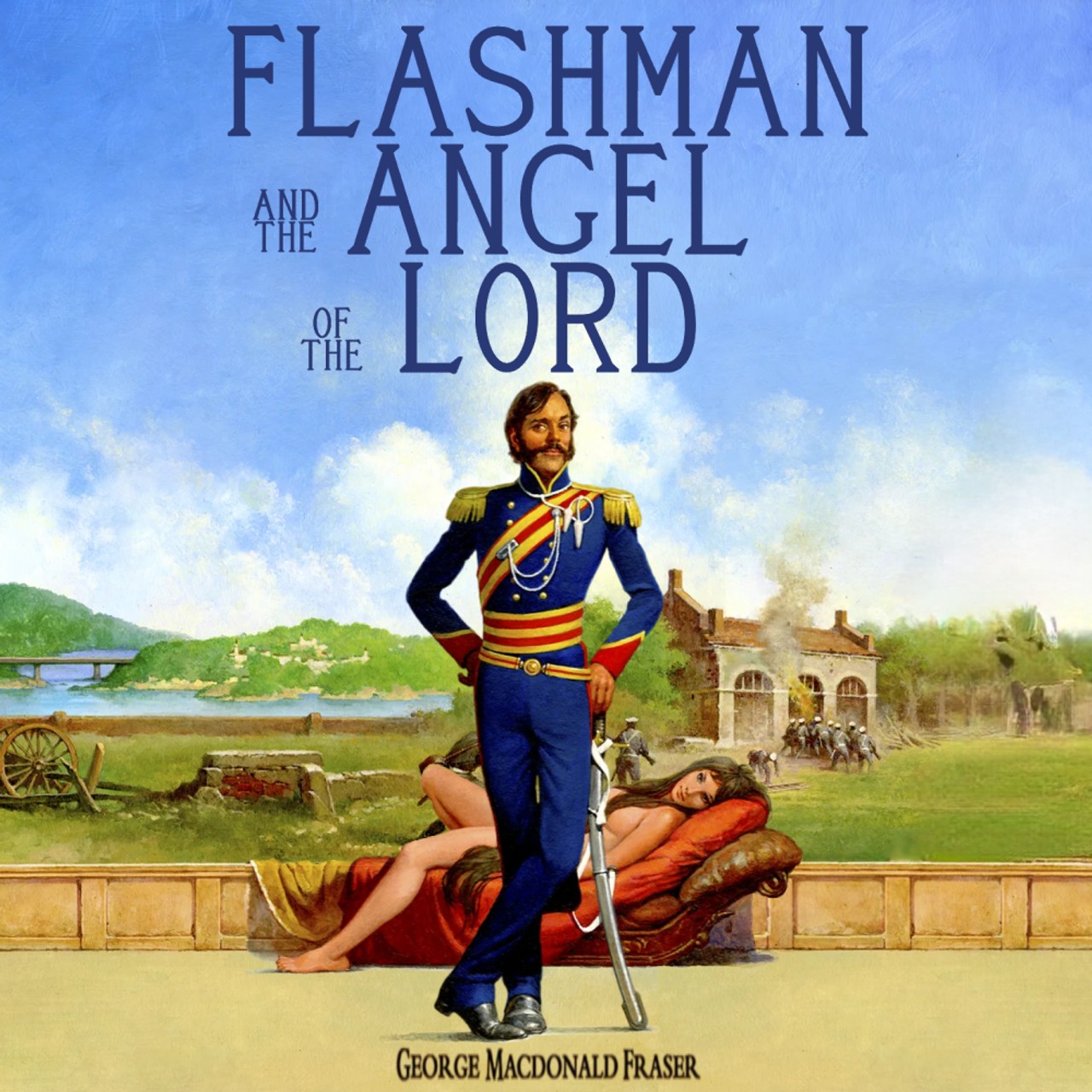 Audiobook cover for Flashman and the Angel of the Lord: from the Flashman papers, 1858-59