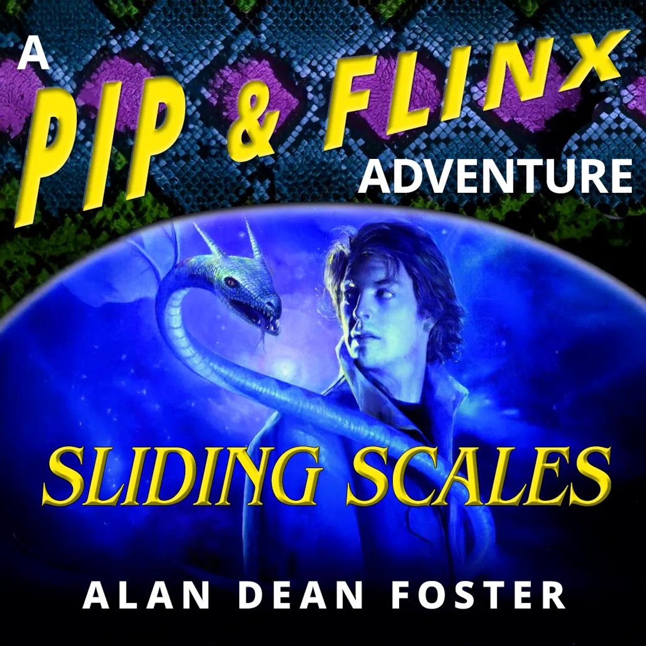 Audiobook cover for Sliding Scales: A Pip & Flinx Novel
