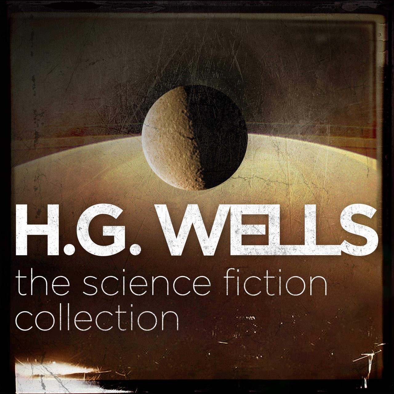 Audiobook cover for H. G. Wells Science Fiction Collection